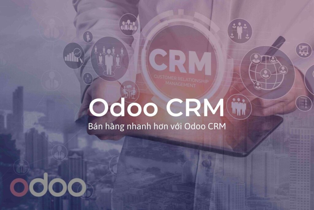 Odoo CRM là gì