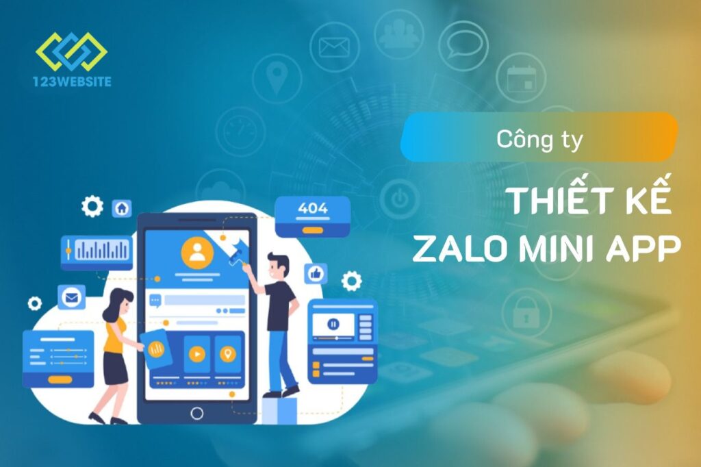 đơn vị thiết kế zalo mini app cho doanh nghiệp uy tín