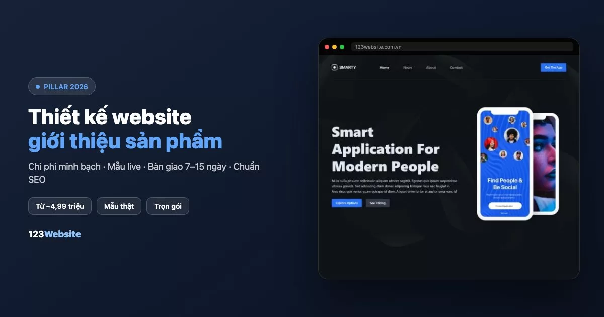 Thiết kế website giới thiệu sản phẩm 2026: catalogue, chi phí & mẫu thật