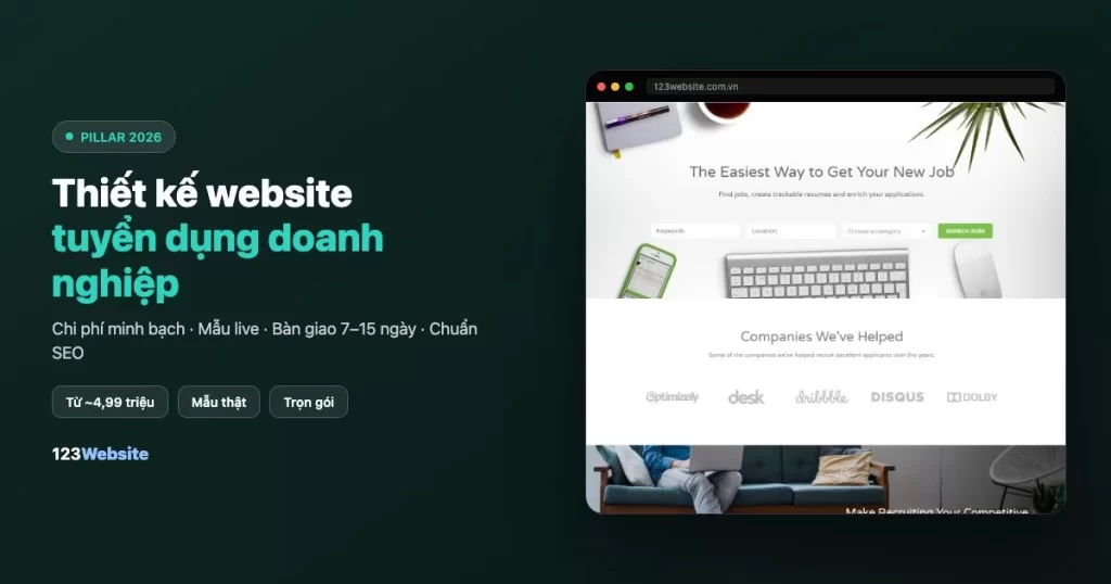 Thiết kế website tuyển dụng cho doanh nghiệp 2026: career site & chi phí