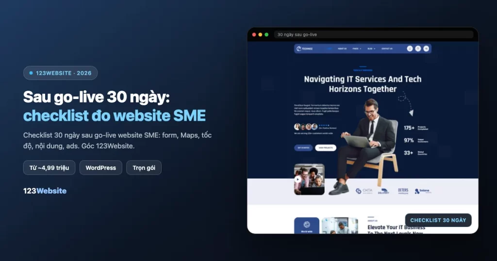 Sau go-live 30 ngày: checklist đo website SME