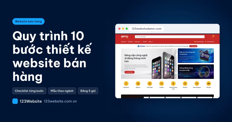 Quy trình 10 bước thiết kế website bán hàng chuyên nghiệp